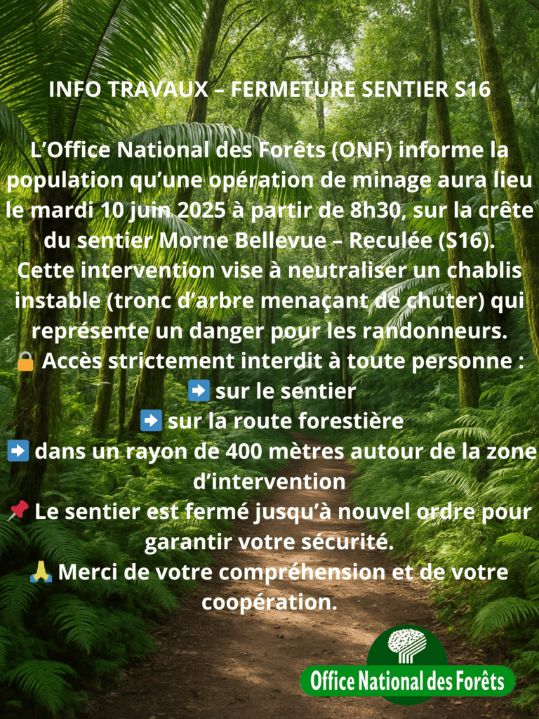 INFO TRAVAUX - FERMETURE SENTIER S16 L’Office National des Forêts (ONF) informe la population qu’une opération de minage aura lieu le mardi 10 juin 2025…