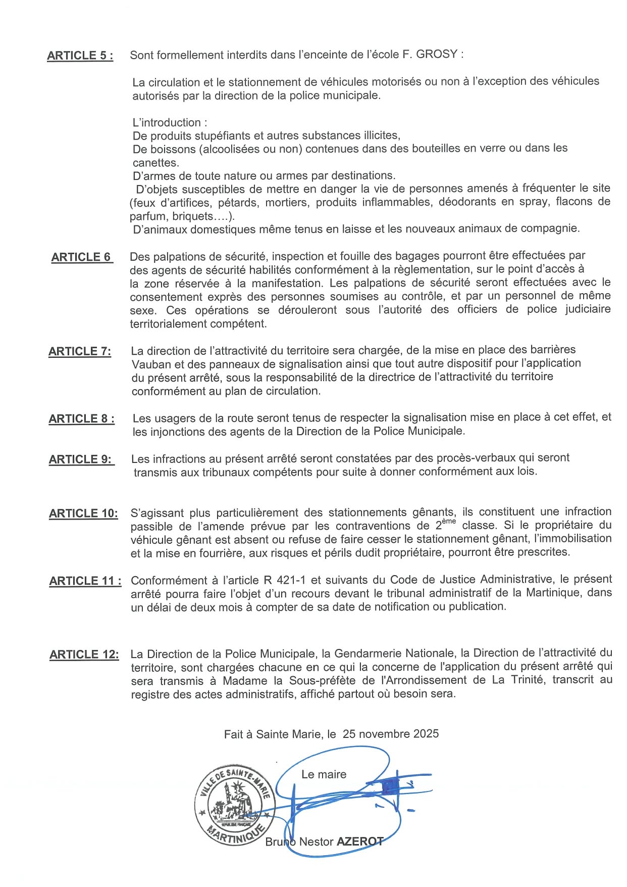 Illustration 1 de l’actualité « ARRETE CIRCULATION ET SECURITE CHANTE NWEL A L'ECOLE F. GROSY »